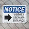 Signmission Visitors Use Main Entrance Right OSHA Notice Sign, Plastic, 10in W x 7in L, 2PK OS-2PACK-NS-P-710-L-18884 - alternate 3